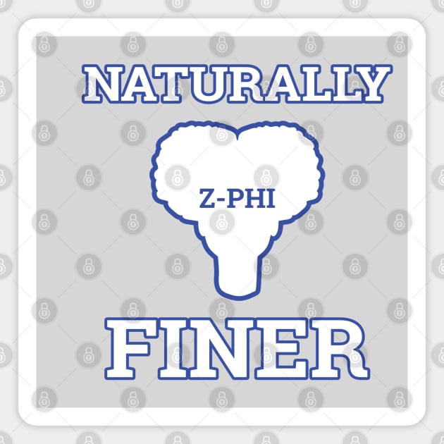 Naturally Finer Zeta Sorority Gifts Magnet by DrJOriginals